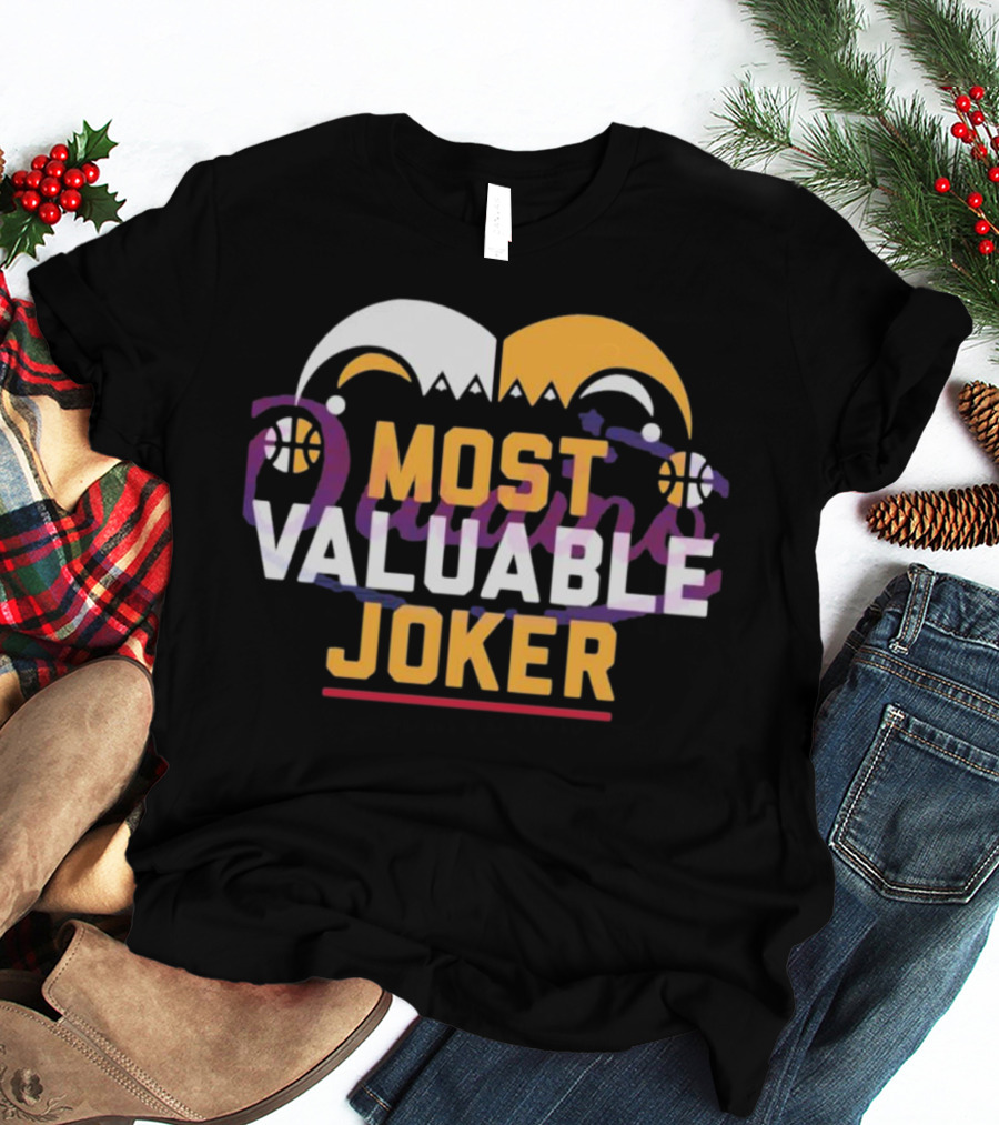 Most Valuable Joker Nikola Jokic Denver Nuggets Basketball Jester Hat T-Shirt