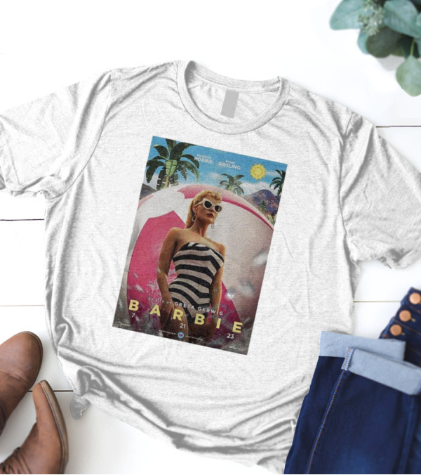 Margot Robbie Ryan Gosling Barbie 7 21 23 A Film By Greta Gerwig T-Shirt