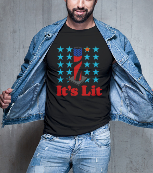 It's Lit 4th Of July Firework Stars T-Shirt
