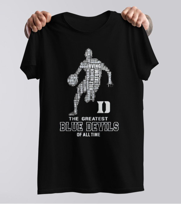 The Greatest Duke Blue Devils Basketball Players Of All Time T-Shirt