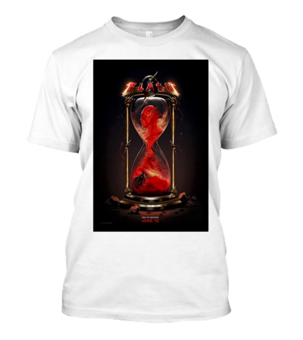 The Flash Movie Hourglass Art Only In Theaters June 16 T-Shirt