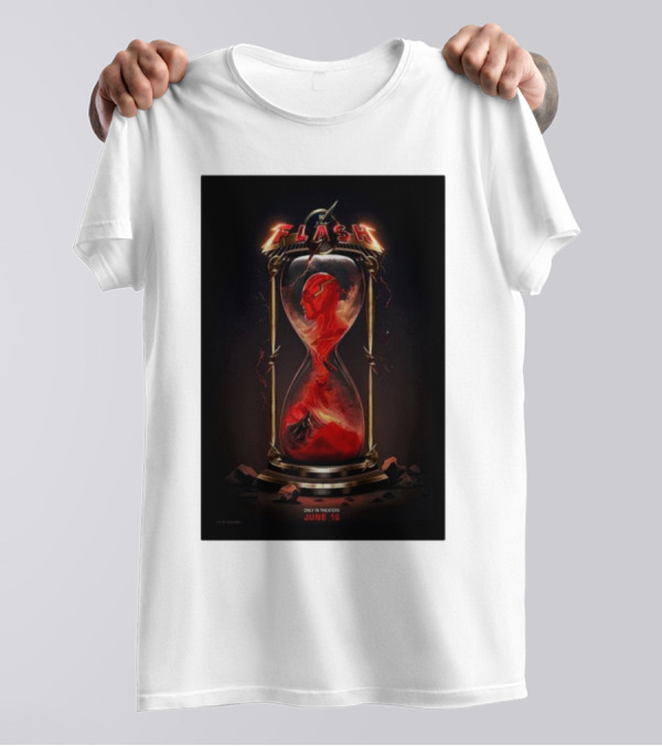 The Flash Movie Hourglass Art Only In Theaters June 16 T-Shirt
