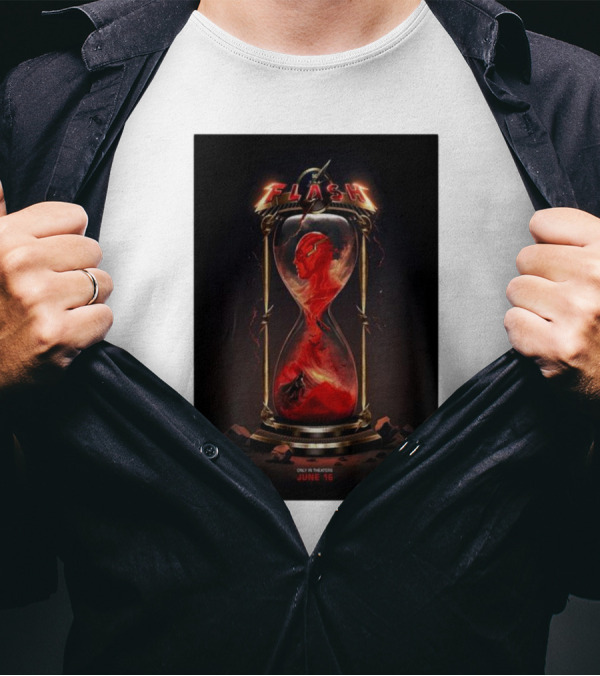 The Flash Movie Hourglass Art Only In Theaters June 16 T-Shirt