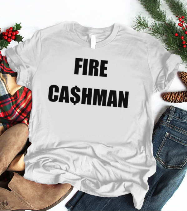 FIRE CA$HMAN T-Shirt