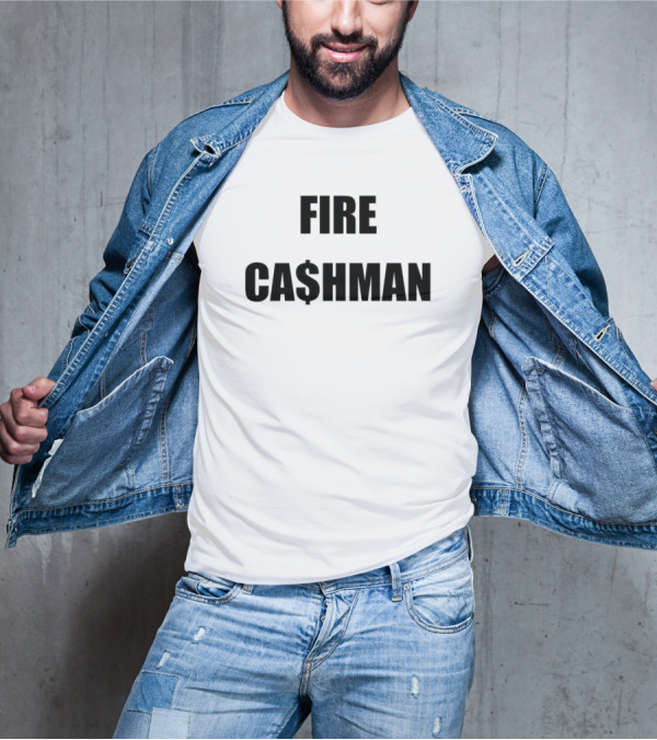 FIRE CA$HMAN T-Shirt