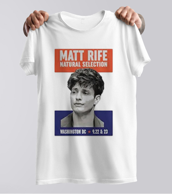 Matt Rife Natural Selection Washington DC 9.22 And 23 T-Shirt