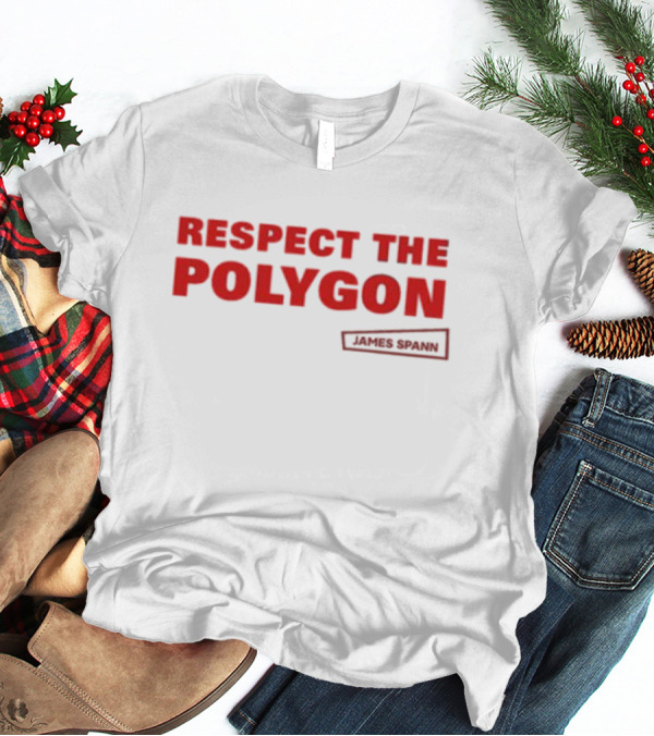 Respect The Polygon James Spann T-Shirt