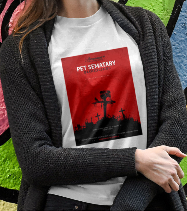 Paramount Plus Pet Sematary Bloodlines Movie Death Is Different Here Streaming October 6 T-Shirt