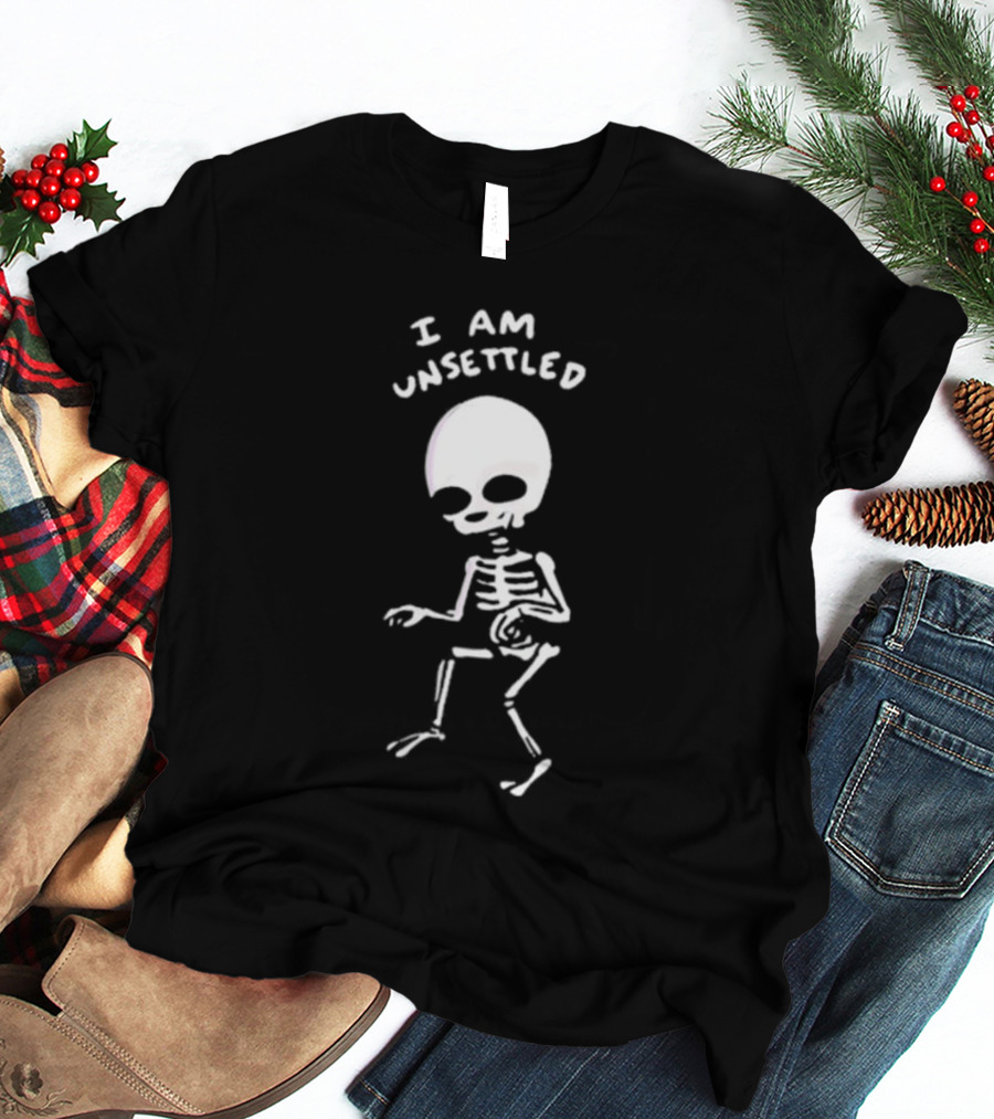 I Am Unsettled Nathanwpyle Skeleton Character T-Shirt