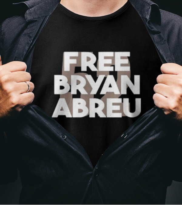 Free Bryan Abreu 52 T-Shirt