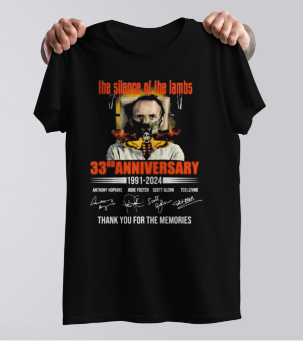The Silence Of The Lambs 33rd Anniversary 1991-2024 Anthony Hopkins Jodie Foster Thank You For The Memories T-Shirt