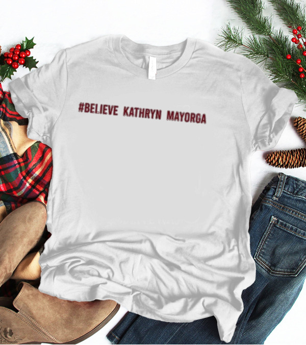 Believe Kathryn Mayorga Black T-Shirt
