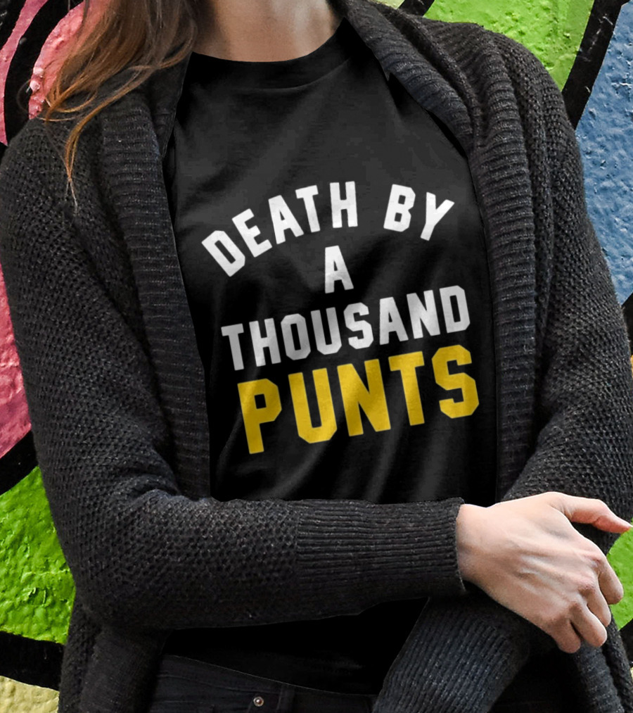 Death By A Thousand Punts Football Humor Sports Team Fan T-Shirt
