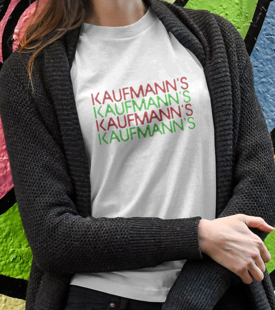 Kaufmann's Kaufmann's Kaufmann's Kaufmann's T-Shirt