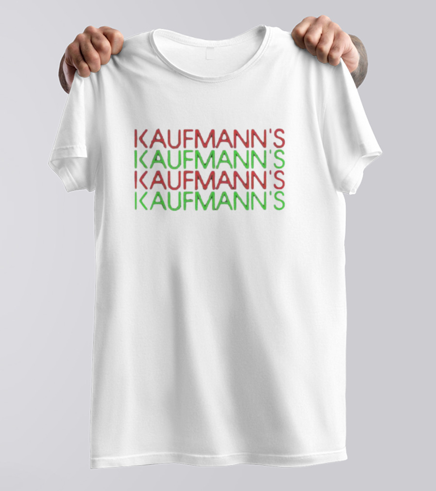 Kaufmann's Kaufmann's Kaufmann's Kaufmann's T-Shirt
