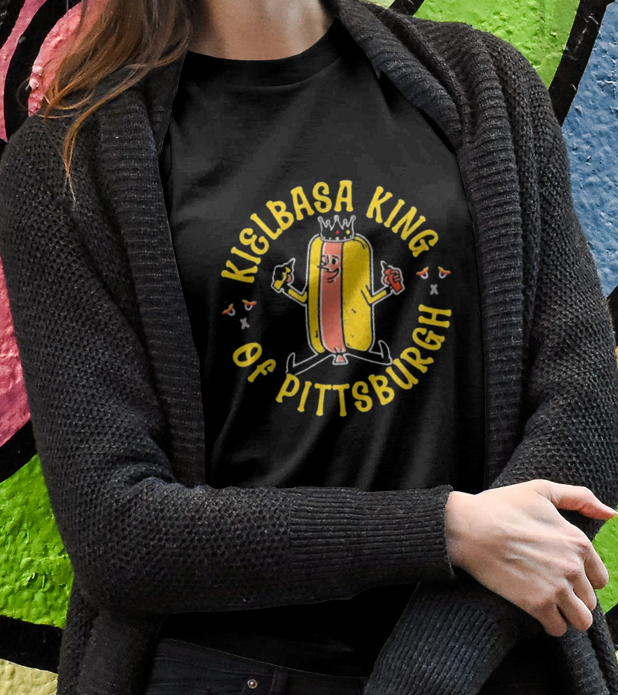 Kielbasa King Of Pittsburgh Crowned Hot Dog T-Shirt