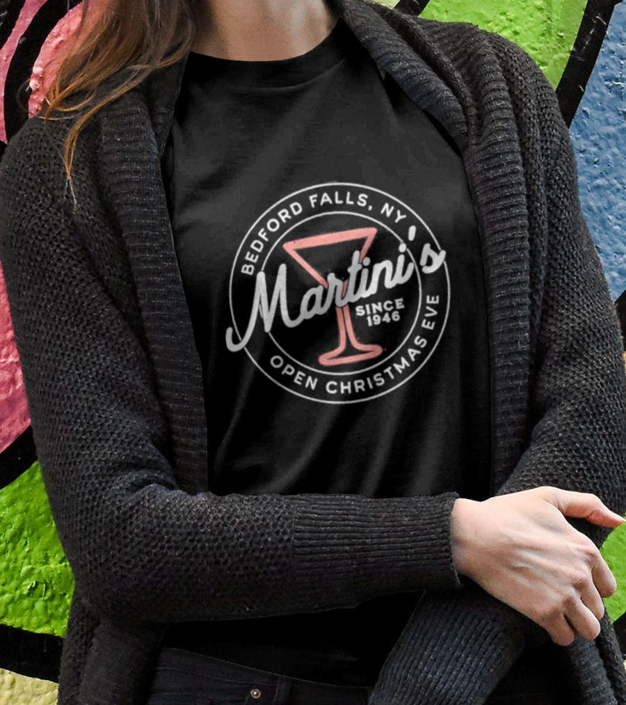 Martini’s Bedford Falls NY Open Christmas Eve Since 1946 Classic T-Shirt