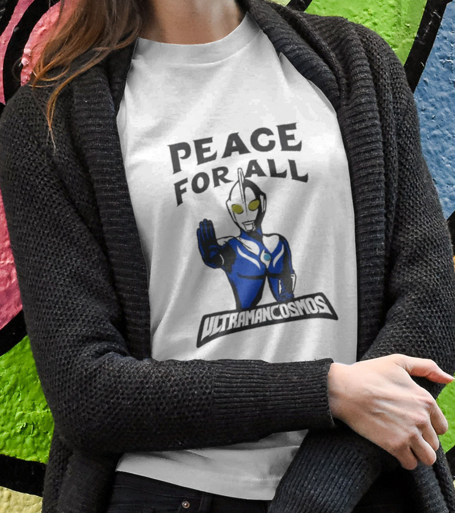 Peace For All Ultraman Cosmos T-Shirt