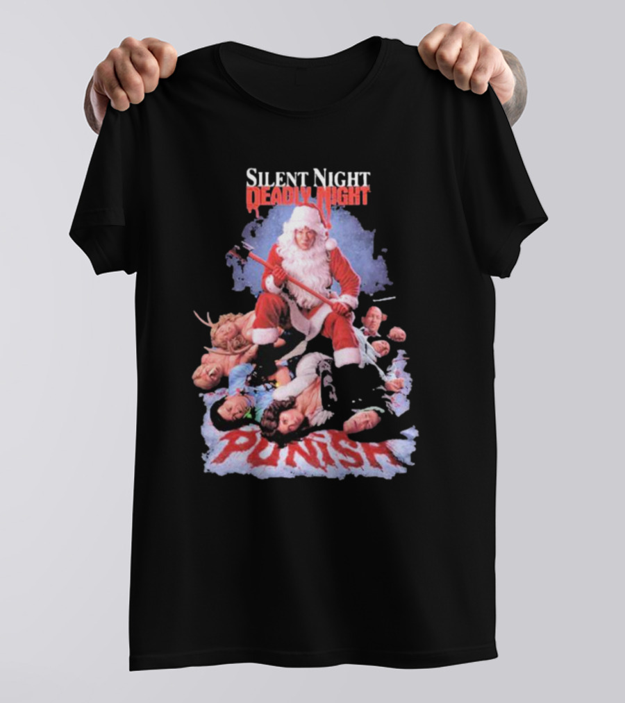 Silent Night Deadly Night Santa Punish Punishment Is Good T-Shirt