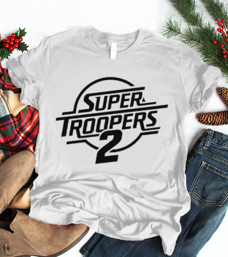 Super Troopers 2 Movie T-Shirt
