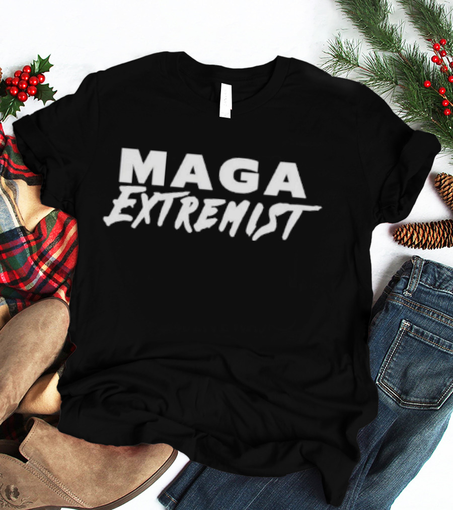MAGA Extremist T-Shirt