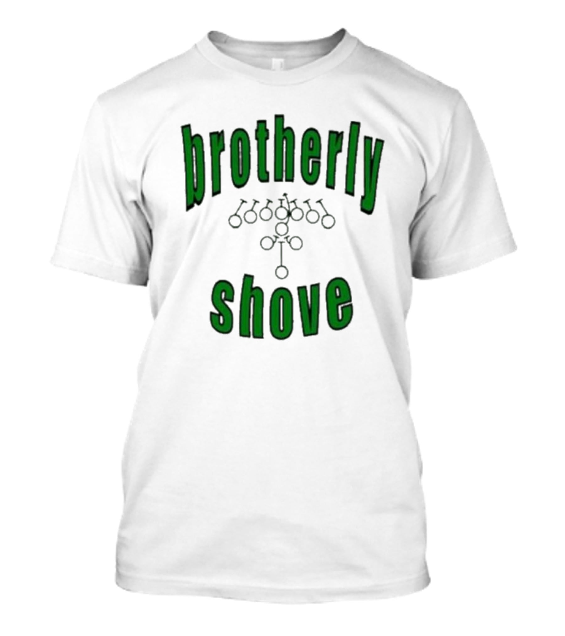 Brotherly Shove Football Play Formation T-Shirt