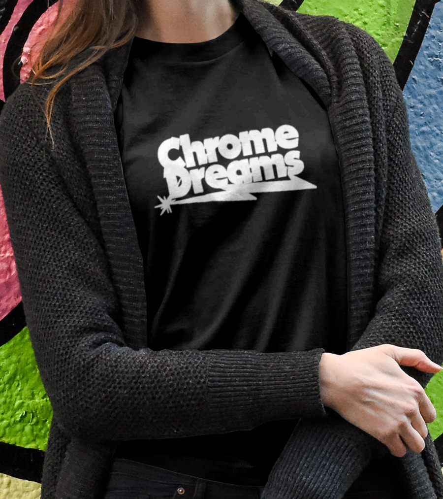 Chrome Dreams Logo With Starburst Accent T-Shirt