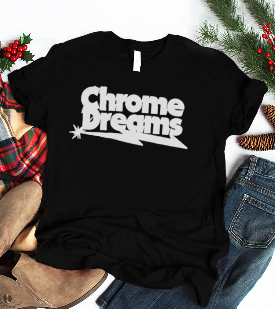 Chrome Dreams Logo With Starburst Accent T-Shirt