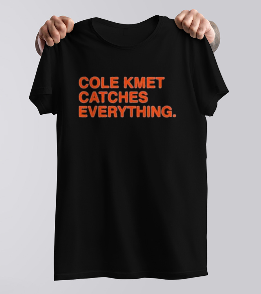 Cole Kmet Catches Everything Football Star T-Shirt