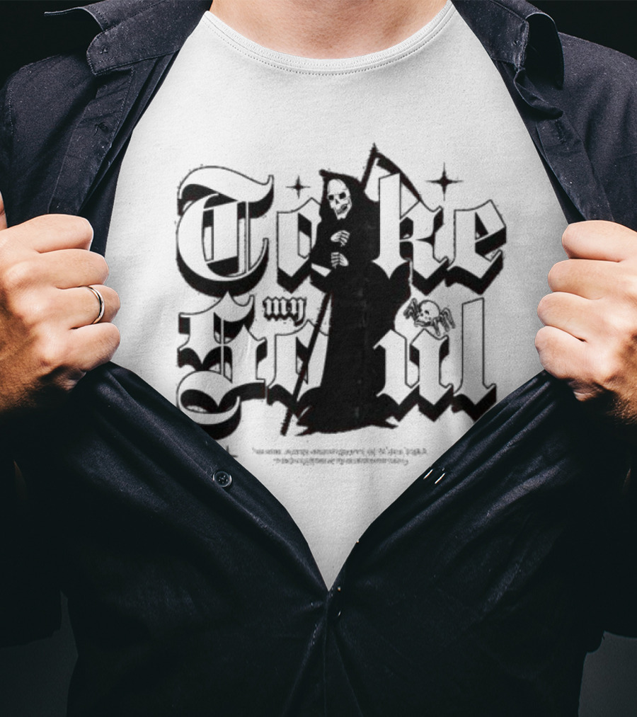 Take My Soul The Soul Always Knows What To Do To Heal Itself T-Shirt