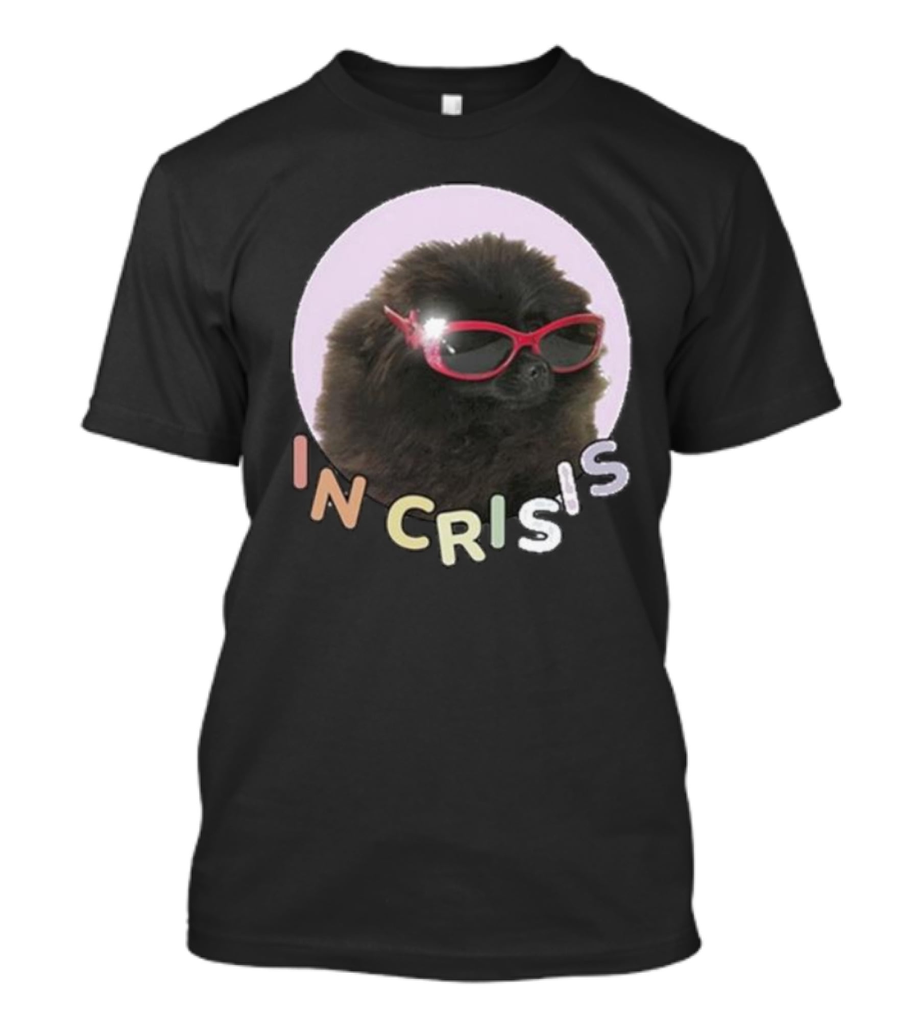 Got Funny In Crisis Dog Wearing Red Sunglasses Iconic T-Shirt