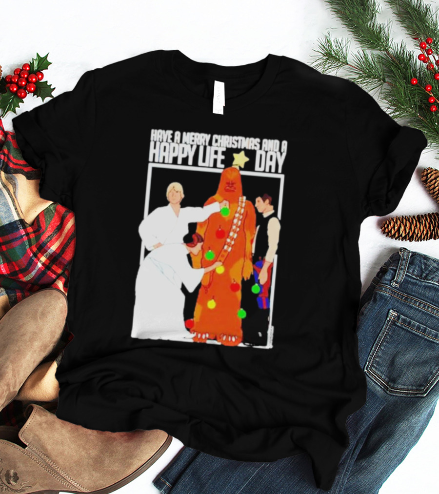 Have A Merry Christmas And A Happy Life Day Star Wars Holiday Special T-Shirt