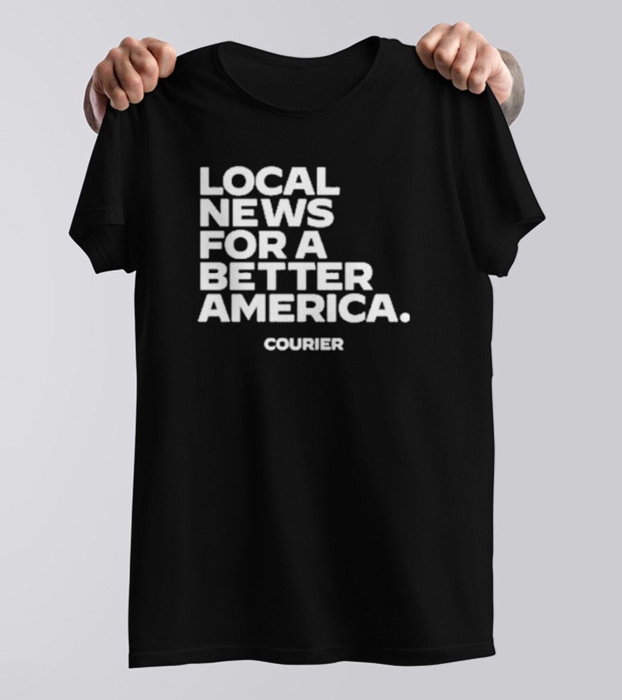 Local News For A Better America Courier T-Shirt