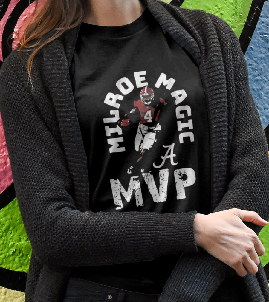 Milroe Magic MVP Alabama Football 4 T-Shirt