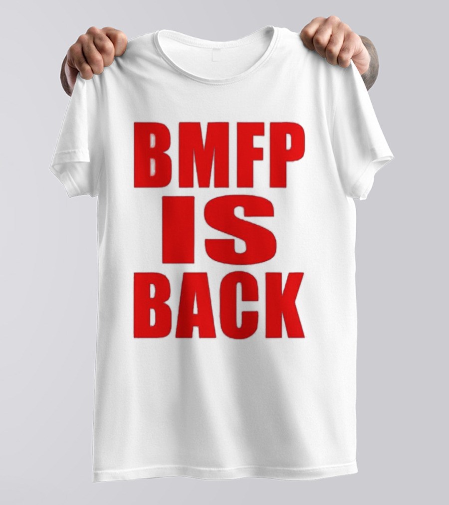 BMFP Is Back Bold Red Lettering T-Shirt