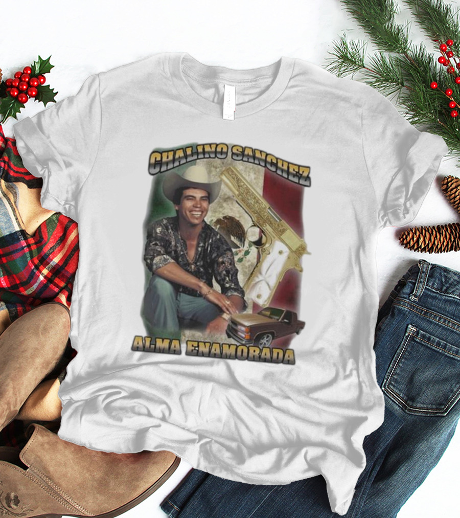 Chalino Sanchez Alma Enamorada Mexican Flag Gold Gun Pickup Truck T-Shirt