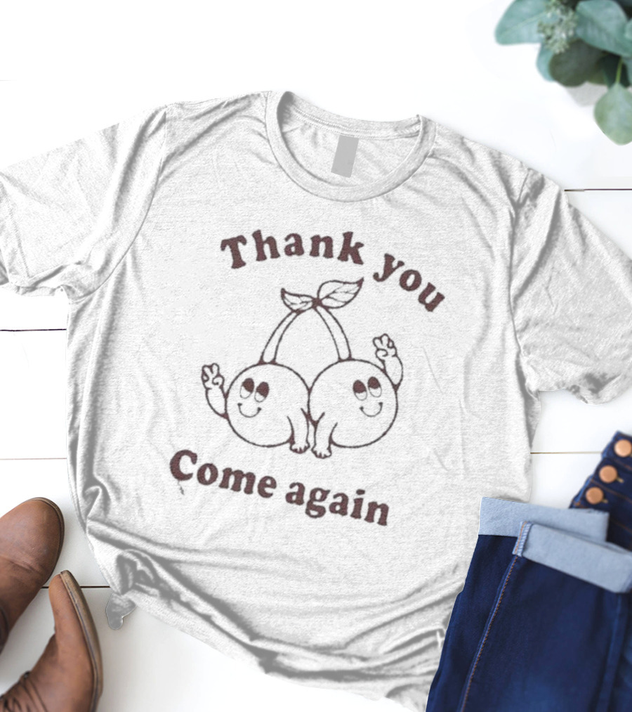 Thank You Come Again Cherry Cartoon Peace Sign T-Shirt