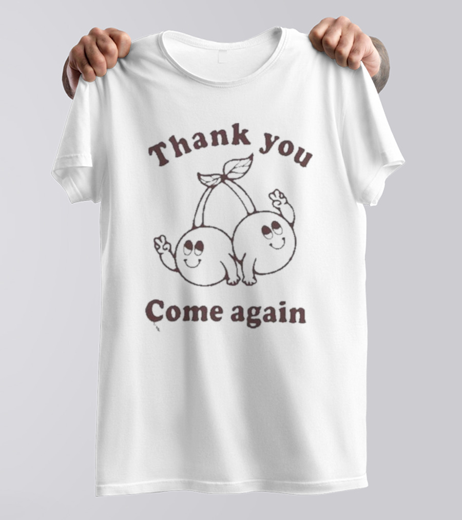 Thank You Come Again Cherry Cartoon Peace Sign T-Shirt
