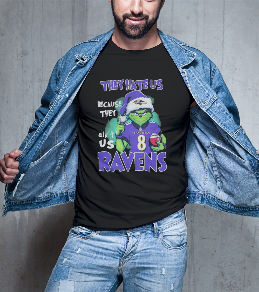 The Grinch Ravens Football Christmas They Hate Us Because They Ain’t Us Baltimore Ravens T-Shirt