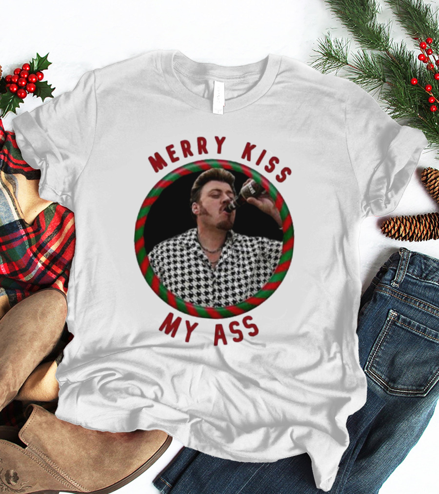 Merry Kiss My Ass Trailer Park Christmas T-Shirt