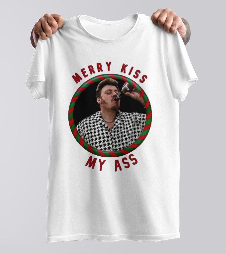 Merry Kiss My Ass Trailer Park Christmas T-Shirt