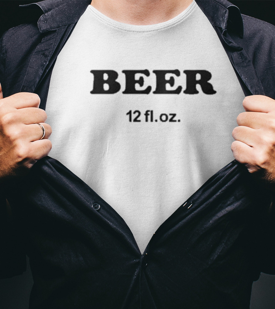 BEER 12 Fl. Oz T-Shirt