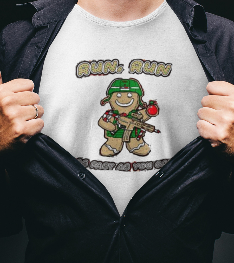 Run Run As Fast As You Can Gingerbread Man Cookie Soldier Christmas T-Shirt