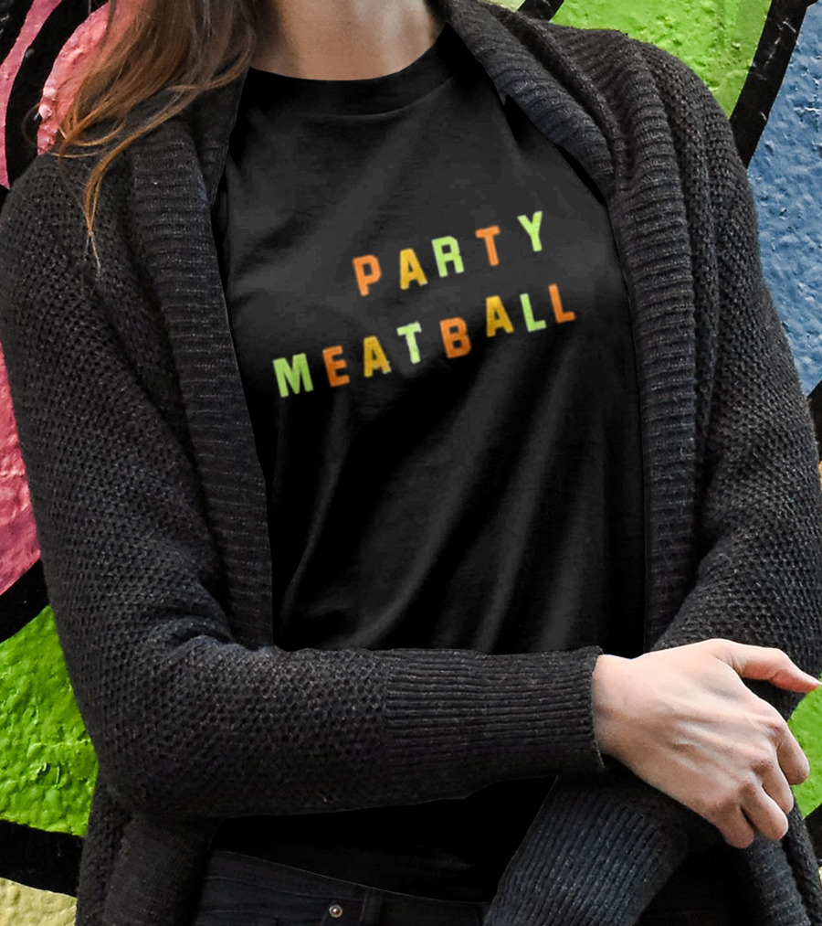 Katie Kimmel Party Meatball Vintage Typography Fun T-Shirt