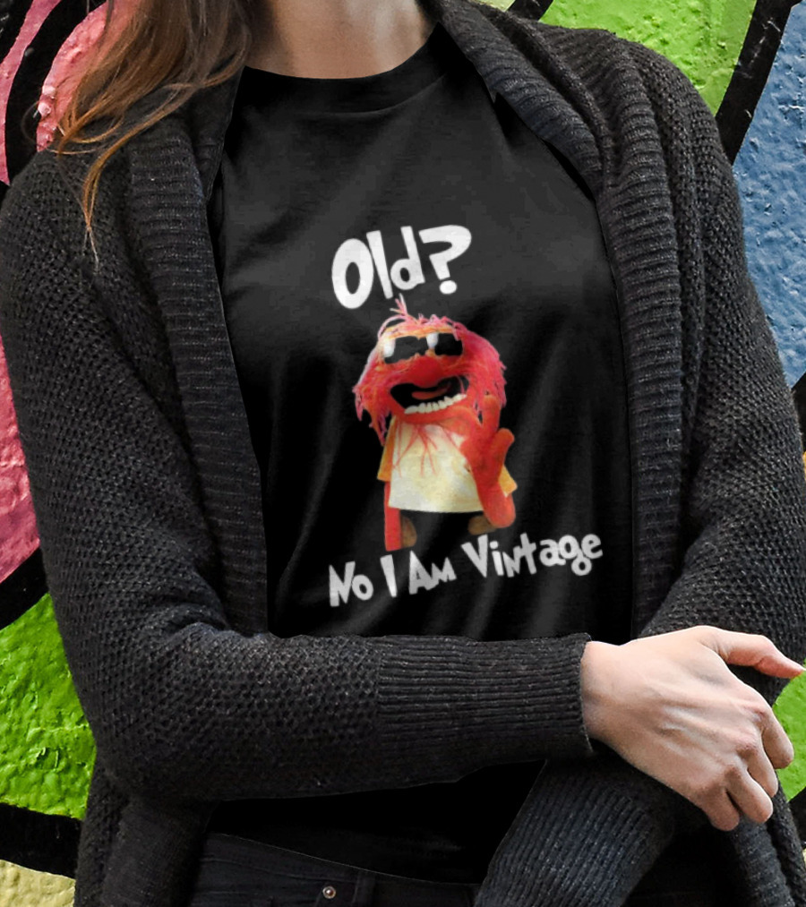 Old? No I Am Vintage Muppet Animal Wearing Glasses T-Shirt