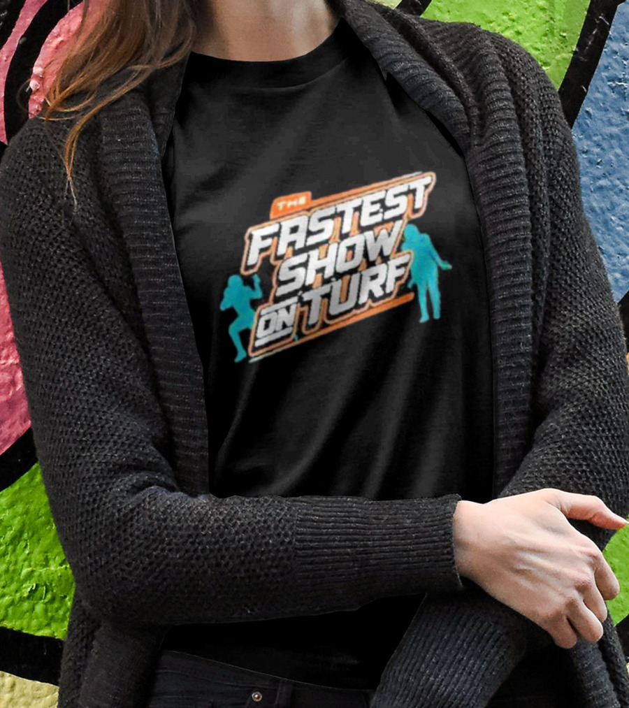 The Fastest Show On Turf Miami Dolphins Football Stars T-Shirt