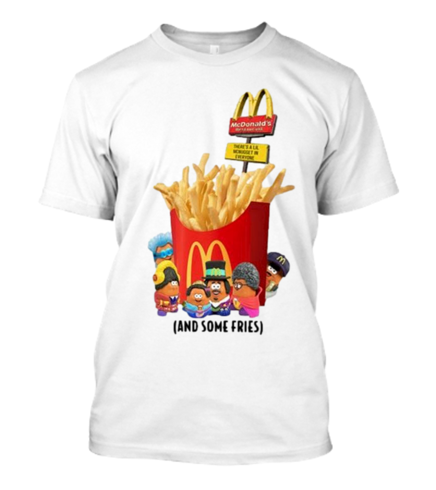 Frost X McDonald’s There’s A Lil McNugget In Everyone And Some Fries T-Shirt