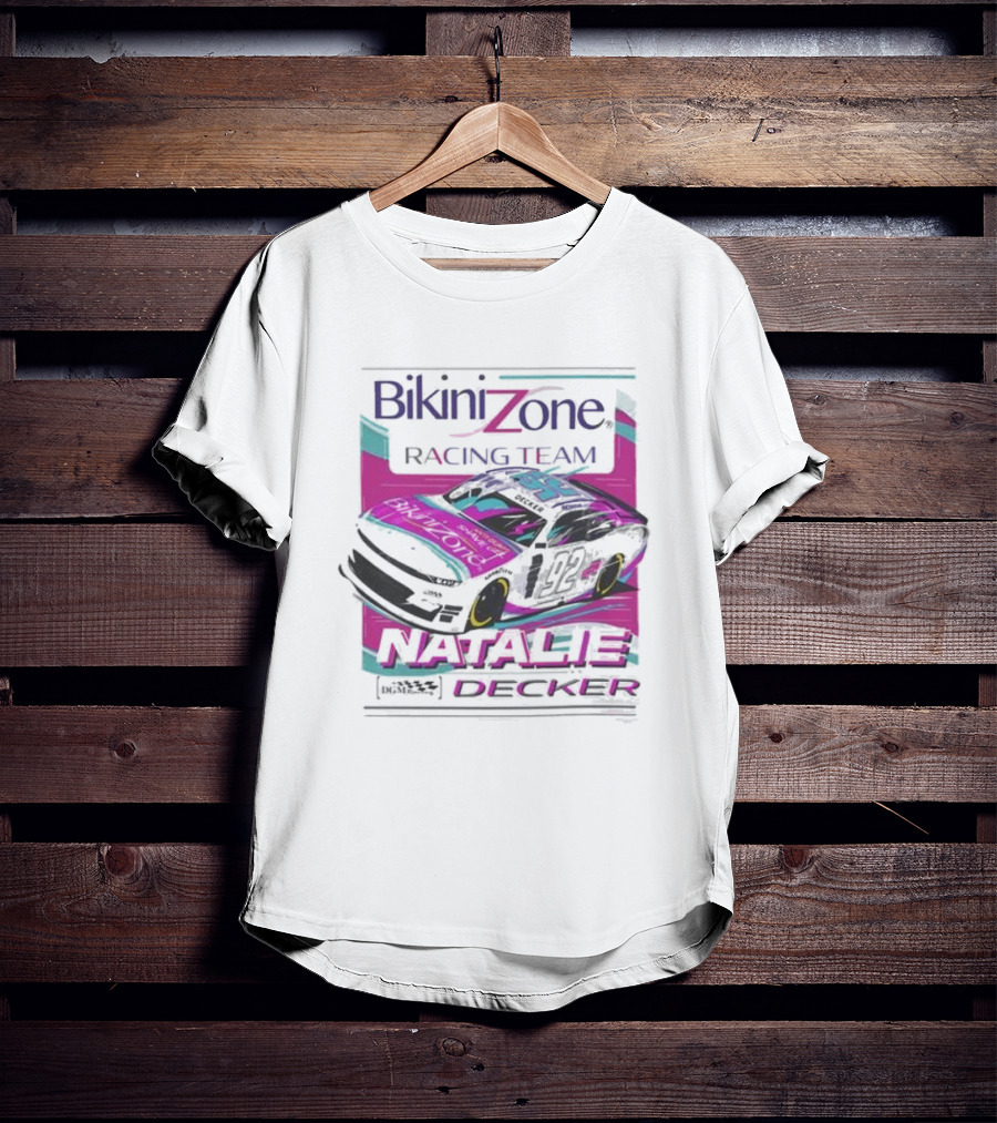 Bikini Zone Racing Team Natalie Decker 92 Car T-Shirt