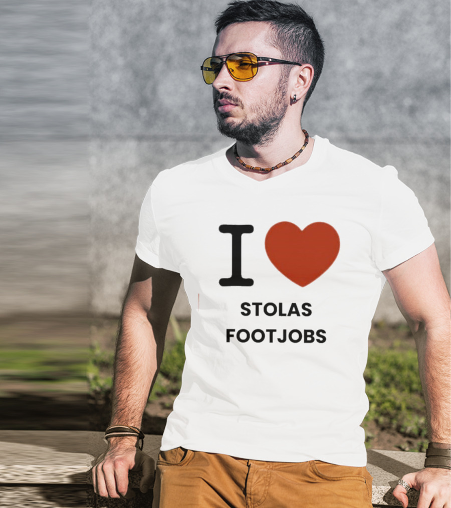 I Love Stolas Footjobs T-Shirt