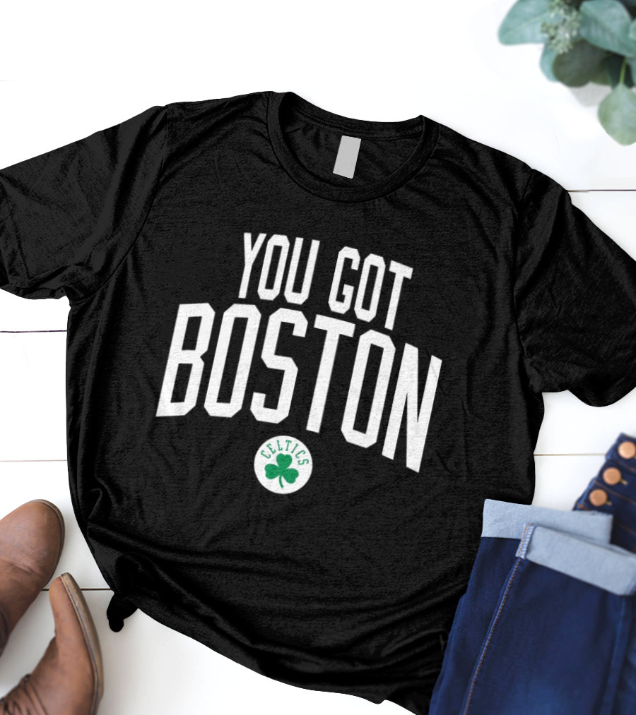 You Got Boston Celtics Logo Green Clover T-Shirt